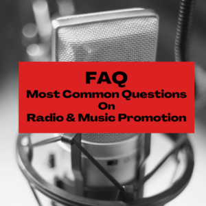 FAQ most common questions on radio promotion and music promotions