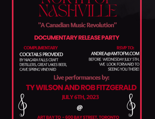AM to FM Presents: North of Nashville – “A Canadian Music Revolution” Documentary Release Party